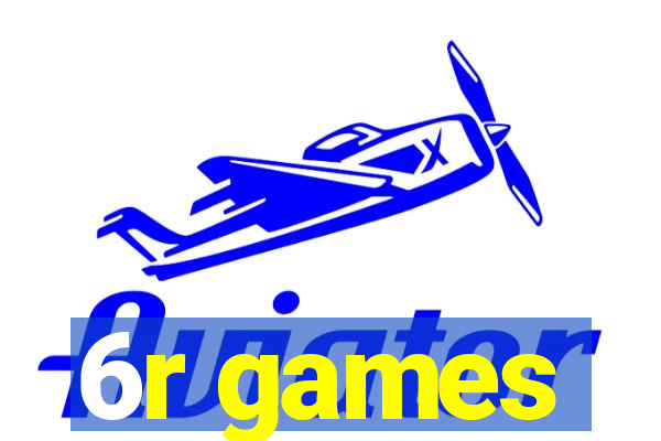 6r games