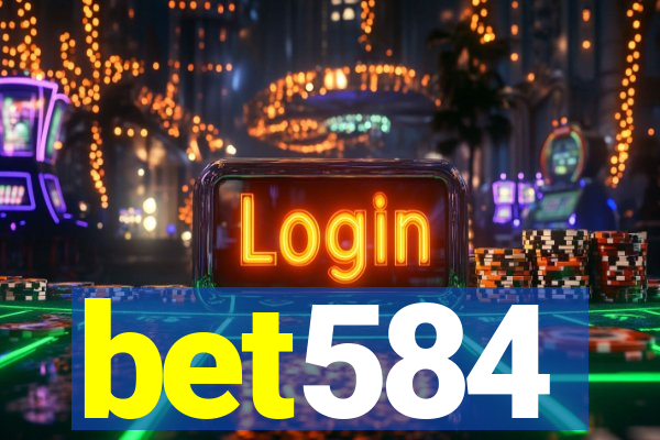 bet584