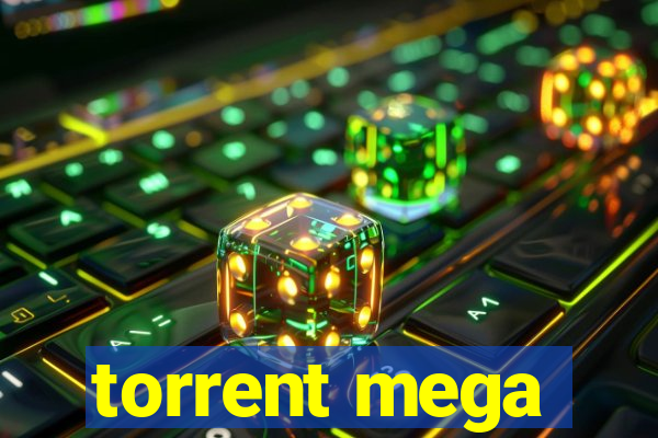 torrent mega