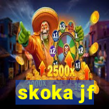 skoka jf