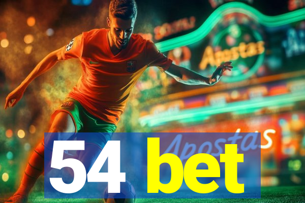 54 bet