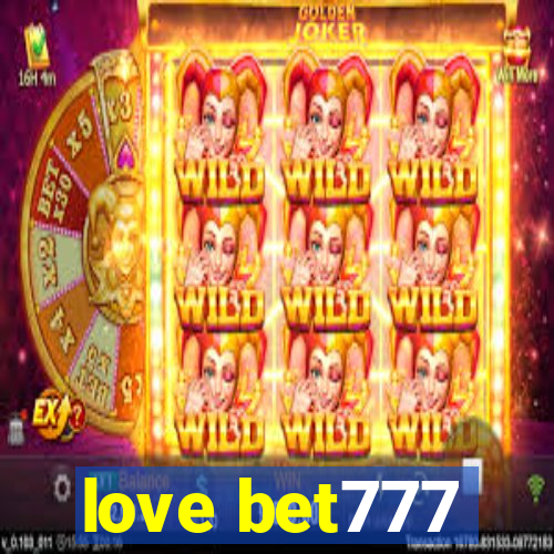 love bet777