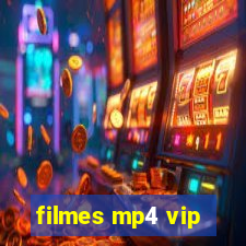 filmes mp4 vip