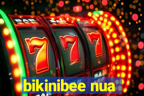 bikinibee nua