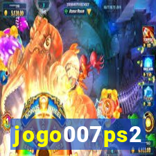 jogo007ps2