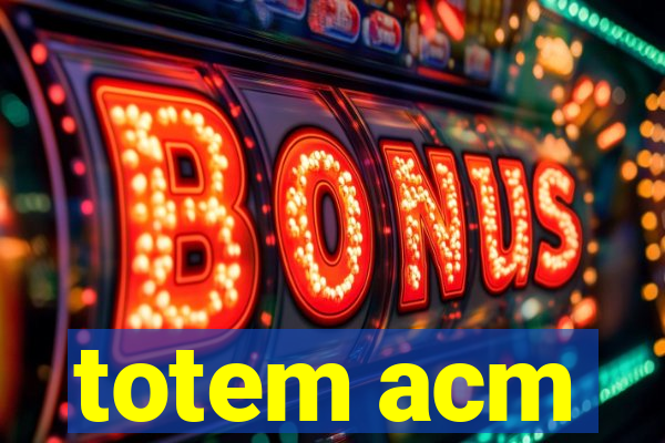totem acm