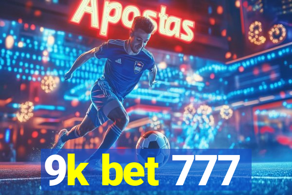 9k bet 777