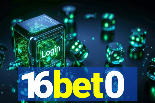 16bet0