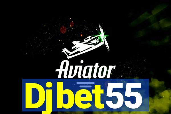 Djbet55
