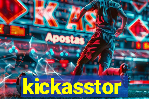 kickasstor