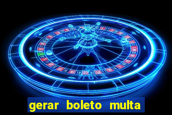 gerar boleto multa detran sp