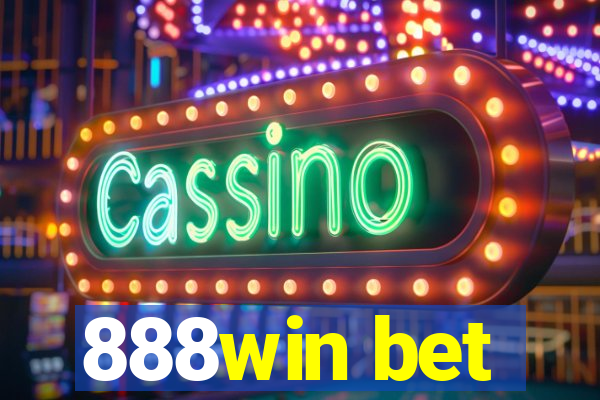888win bet