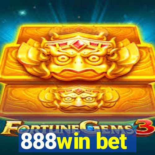 888win bet