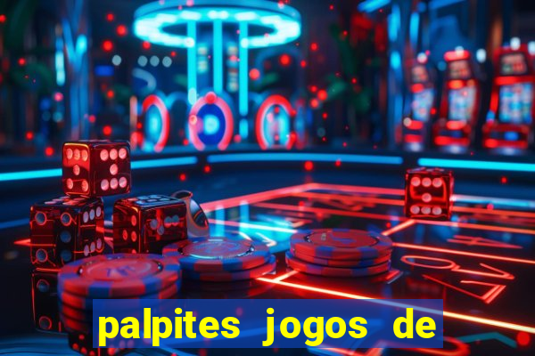palpites jogos de hoje favoritos