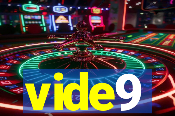 vide9