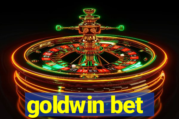 goldwin bet