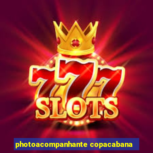 photoacompanhante copacabana