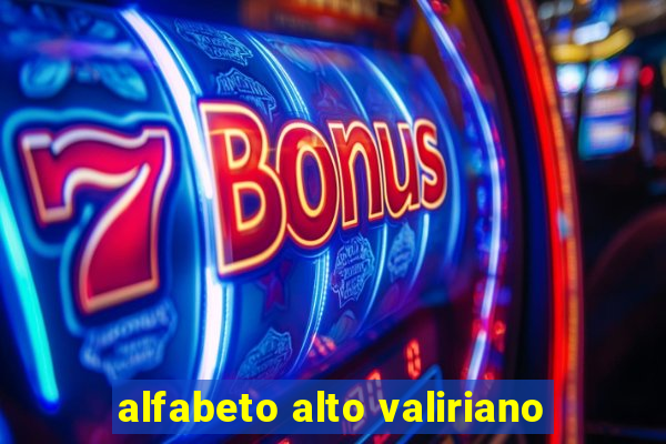 alfabeto alto valiriano