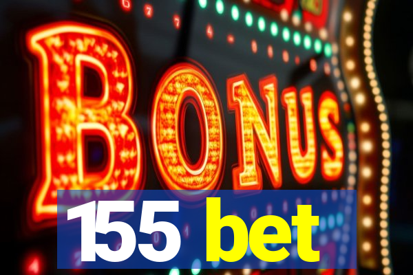 155 bet