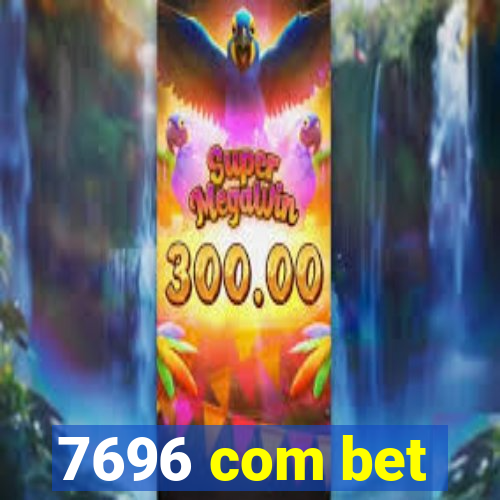 7696 com bet
