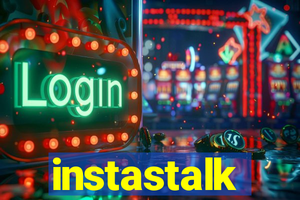 instastalk