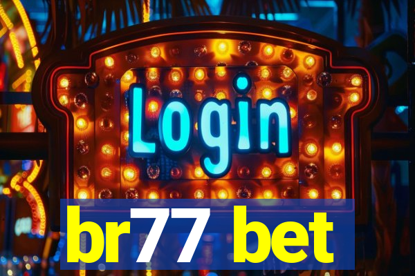 br77 bet