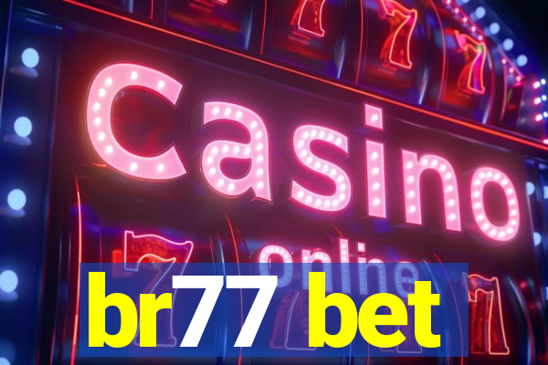 br77 bet