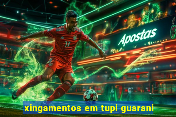 xingamentos em tupi guarani