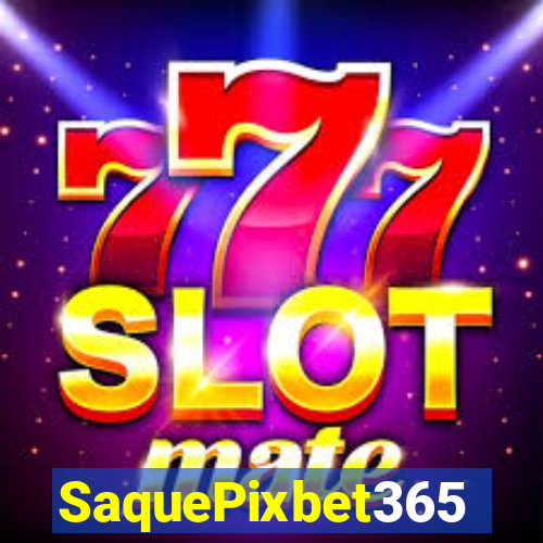 SaquePixbet365