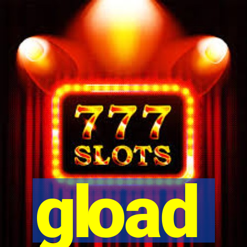 gload