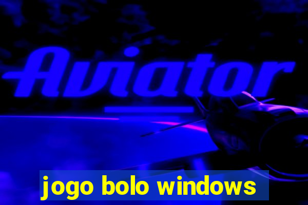 jogo bolo windows