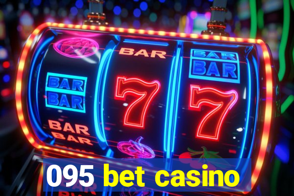 095 bet casino