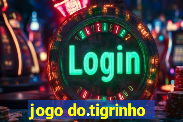 jogo do.tigrinho