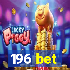 196 bet