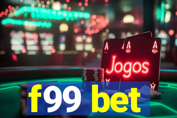 f99 bet