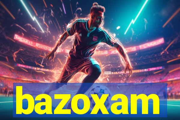 bazoxam