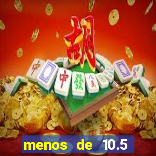 menos de 10.5 escanteios o que significa