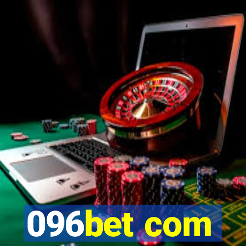 096bet com