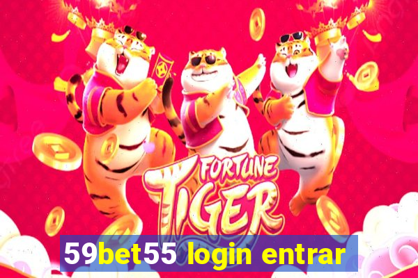 59bet55 login entrar