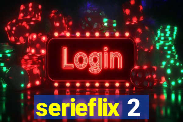 serieflix 2