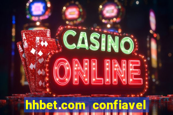 hhbet.com  confiavel