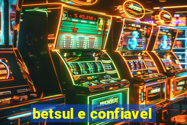 betsul e confiavel