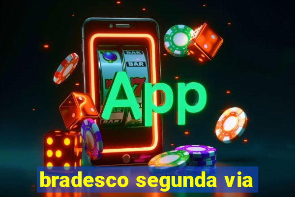 bradesco segunda via