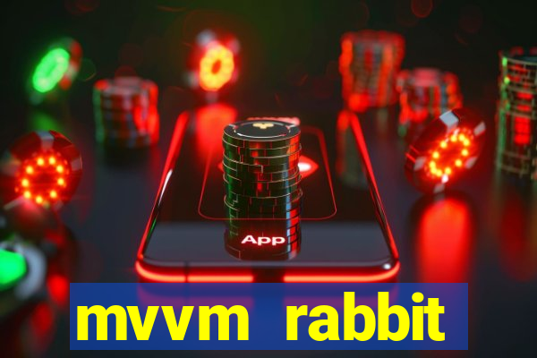 mvvm rabbit download filmes