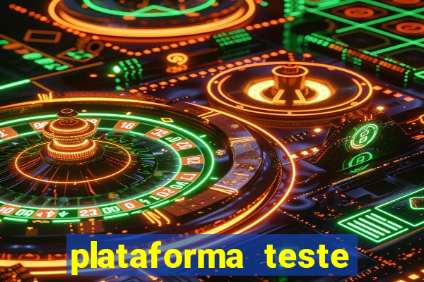 plataforma teste fortune tiger
