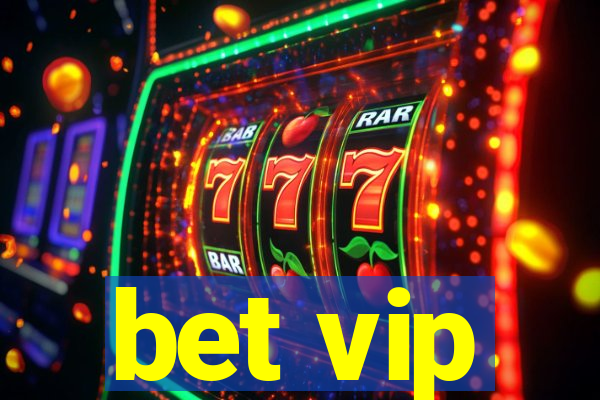 bet vip