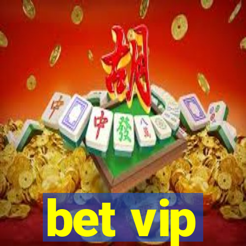 bet vip