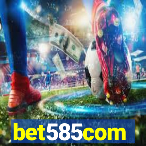 bet585com