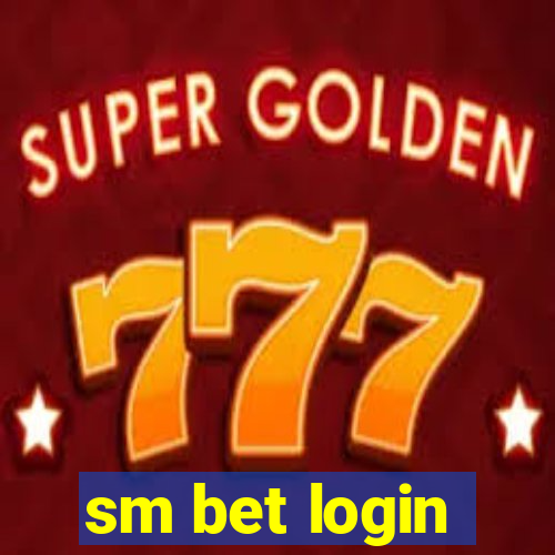 sm bet login