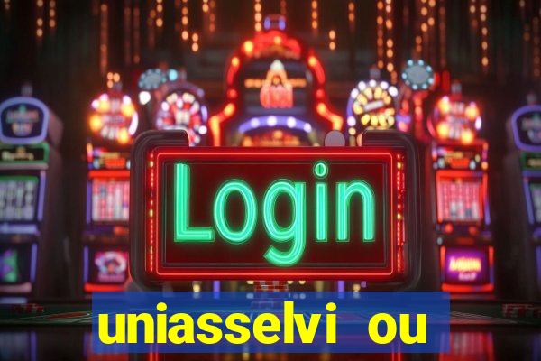uniasselvi ou cruzeiro do sul